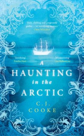 A Haunting in the Artic by C J Cooke