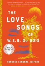 The Love Songs Of WEB Du Bois