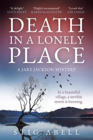 Death in a Lonely Place by Stig Abell