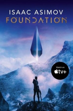 Foundation (TV Tie In) by Isaac Asimov