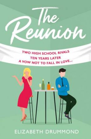 The Reunion by Elizabeth Drummond