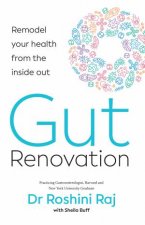 Gut Renovation Remodel Your Health From The Inside Out
