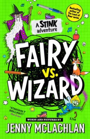 Fairy vs. Wizard: A Stink Adventure by Jenny McLachlan