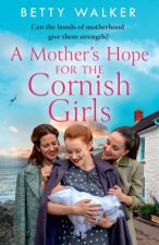 A Mothers Hope for the Cornish Girls