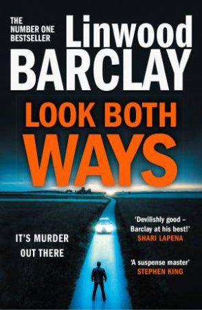 Look Both Ways by Linwood Barclay
