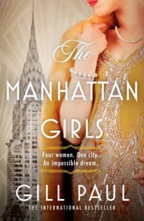 The Manhattan Girls by Gill Paul