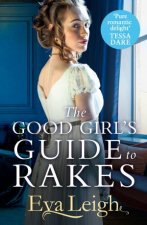 The Good Girls Guide To Rakes