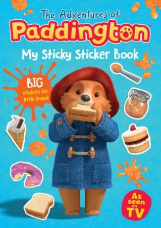 The Adventures of Paddington - My Sticky Sticker Book