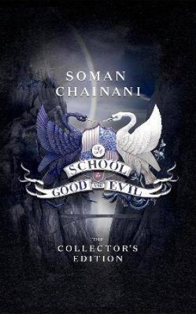 The School for Good and Evil [Collector's Edition] by Soman Chainani