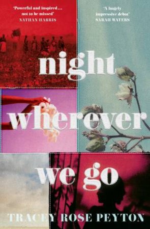 Night Wherever We Go by Tracey Rose