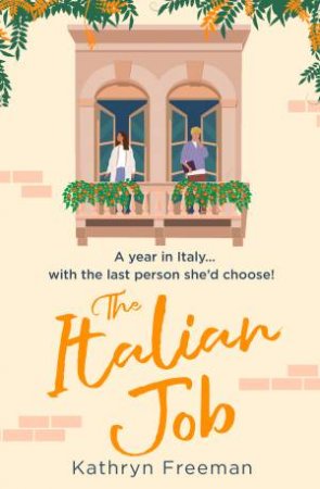 The Italian Job by Kathryn Freeman