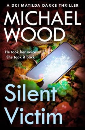 Silent Victim by Michael Wood