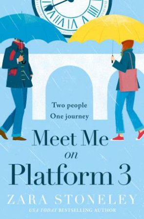 Meet Me On Platform Three by Zara Stoneley