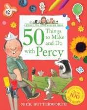 Percy The Park Keeper  50 Things To Make And Do With Percy