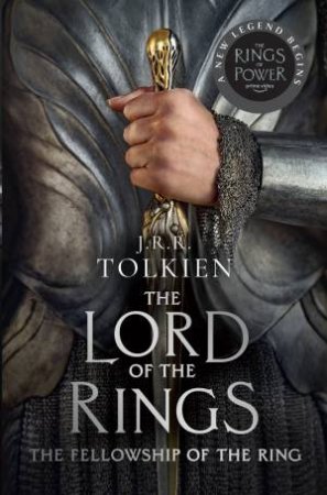 The Fellowship Of The Ring by J R R Tolkien