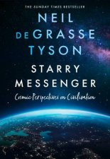 Starry Messenger Cosmic Perspectives On Civilisation