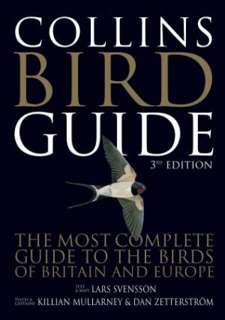 Collins Bird Guide 3rd Ed. by Killian Mullarney & Lars Svensson & Dan Zetterstrom