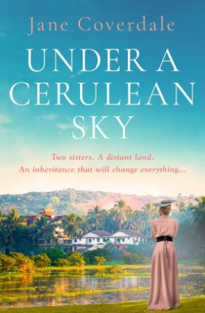 Under a Cerulean Sky by Jane Coverdale