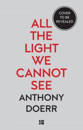 All The Light We Cannot See by Anthony Doerr