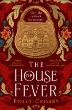 The House Of Fever
