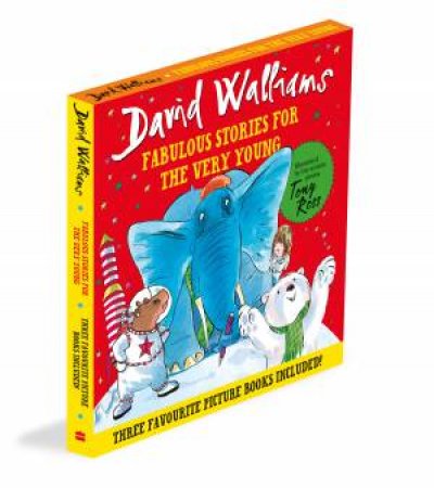 The World of David Walliams: Picture Book Set: Slightly Annoying Elephant, Bear Who Went Boo, First Hippo on the Moon by David Walliams & Tony Ross
