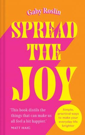 Spread the Joy by Gaby Roslin