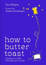 How to Butter Toast Rhymes in a Book that Help You to Cook