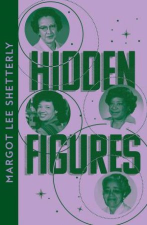 Collins Modern Classics - Hidden Figures by Margot Lee Shetterly