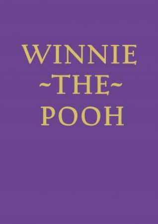 Winnie The Pooh - Tales From the Forest by Jane Riordan & Mark Burgess