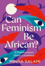 Can Feminism Be African