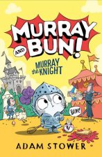 Murray The Knight Murray And Bun 2