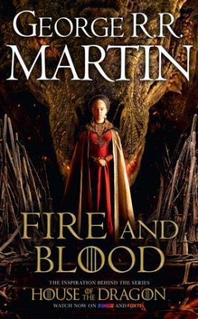 Fire And Blood TV-Tie-In by George R R Martin