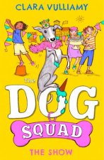 The Show The Dog Squad 3