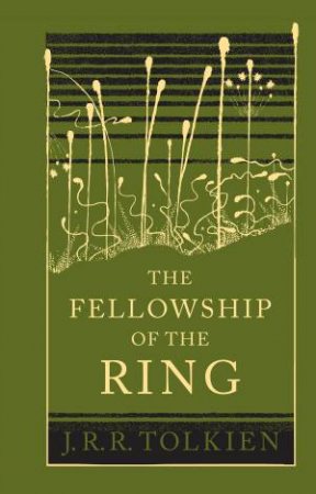 The Fellowship Of The Ring by J R R Tolkien