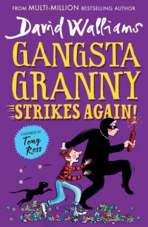 Gangsta Granny Strikes Again! by David Walliams