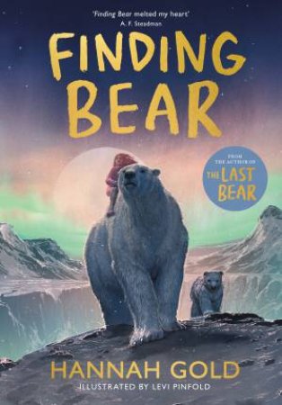 Finding Bear by Hannah Gold & Levi Pinfold