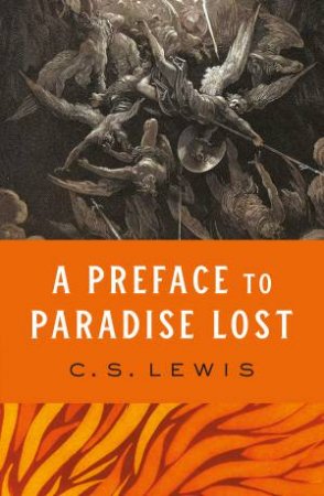 Preface to Paradise Lost by C S Lewis
