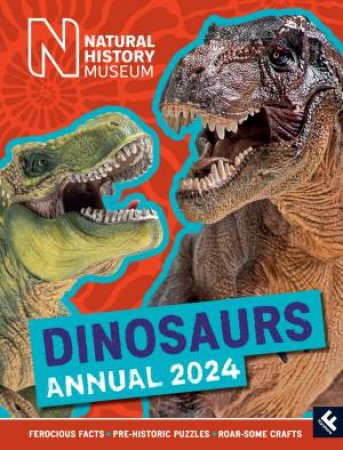 Natural History Museum Annual 2024 by NATURAL HISTORY MUSEUM