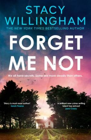 Forget Me Not by Stacy Willingham
