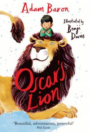 Oscar's Lion by Adam Baron & Benji Davies