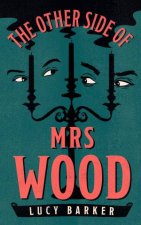 The Other Side Of Mrs Wood