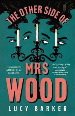 The Other Side of Mrs Wood by Lucy Barker
