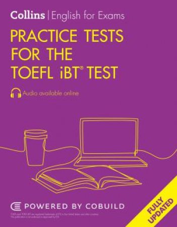 Practice Tests for the TOEFL Test [Second Edition] by Collins UK