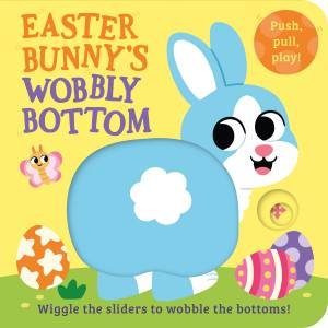 Easter Bunny's Wobbly Bottom by Farshore & Kit Frost & Sam Rennocks