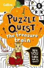 Puzzle Quest  The Treasure Train Solve More Than 100 Puzzles in This Adventure Story for Kids Aged 7