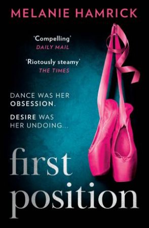 First Position by Melanie Hamrick