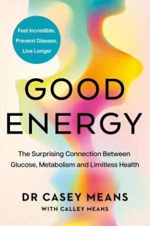Good Energy by M.D. Means Casey