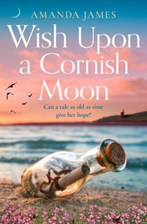 Wish Upon a Cornish Moon by Amanda James