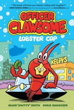 Officer Clawsome (1) - Officer Clawsome: Lobster Cop by Brian \