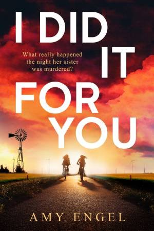 I Did It for You by Amy Engel